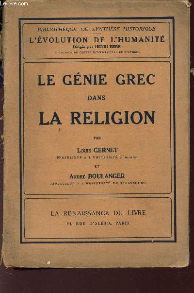 LE GENIE GREC DANS LA RELIGION / BIBLIOTHEQUE DE SYNTHESE HISTORIQUE - L'EVOLUTION DE L'HUMANITE