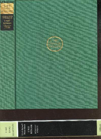 L'ART ROMAN - DE SES DEBUTS A SON APOGEE/ CIVILISATIONS EUROPENNES.