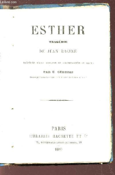 ESTHER - TRAGEDIE DE J. RACINE