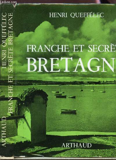 FRANCHE ET SECRETE BRETAGNE