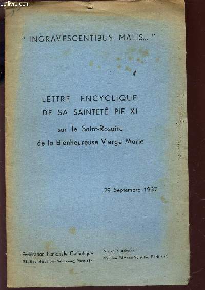 LETTRE ENCYCLIQUE DE SA SAINTETE PIE XI - SUR LE SAINT ROSAIRE DE LA BIENHEUREUSE VIERGE MARIE - 29 SEPTEMBRE 1937 (fascicule).