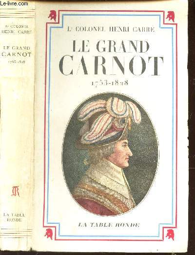 LE GRAND CARNOT - 1753-1828