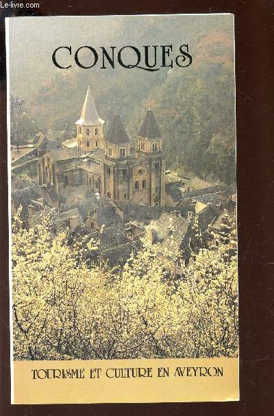 CONQUES / TOURISME ET CULTURE EN AVEYRON.