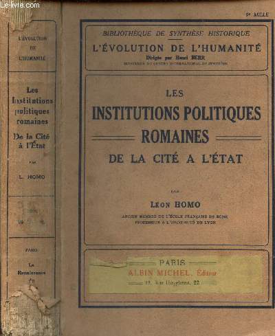 LES INSTITUTIONS POLITIQUES ROMAINES - DE LA CITE A L'ETAT / COLLECTION 'L'EVOLUTION DE L'HUMANITE