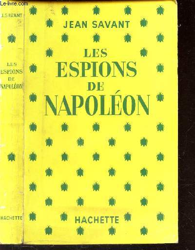 LES ESPIONS DE NAPOLEON