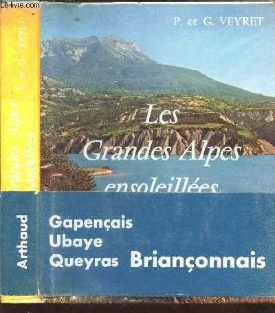 LES GRANDES ALPES ENSOLEILLEES -
