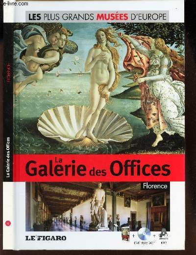 LE MUSEE LA GALERIE DES OFFICES - FLORENCE. LIVRE AVEC LE DVD.