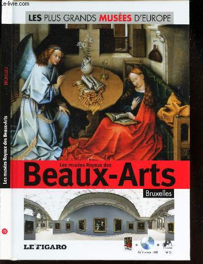 LES MUSEES ROYAUX DES BEAUX-ARTS - BRUXELLES / LIVRE AVEC LE DVD.