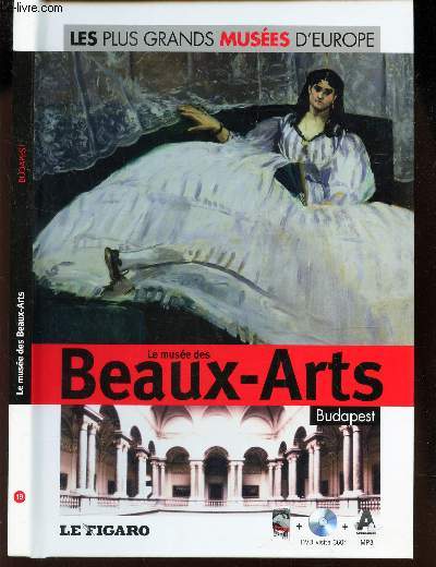 LE MUSEES BEAUX-ARTS - BUDAPEST / LIVRE AVEC LE DVD..