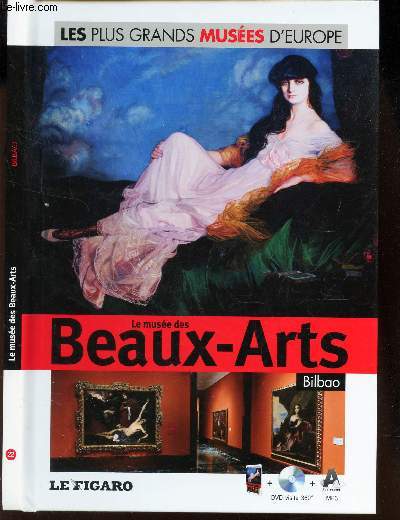 LE MUSEE DES BEAUX ARTS - BILBAO / LIVRE AVEC LE DVD.