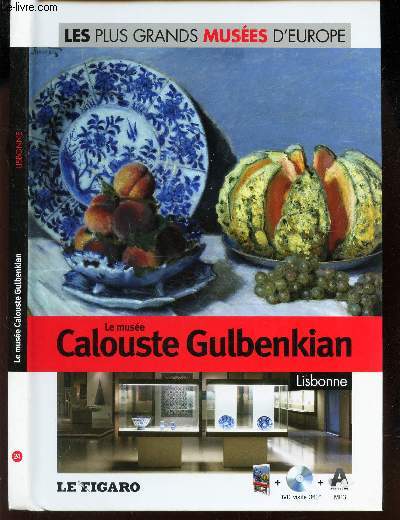 LE MUSEE CALOUSTE GULBENKIAN - LISBONNE / LIVRE AVEC LE DVD.