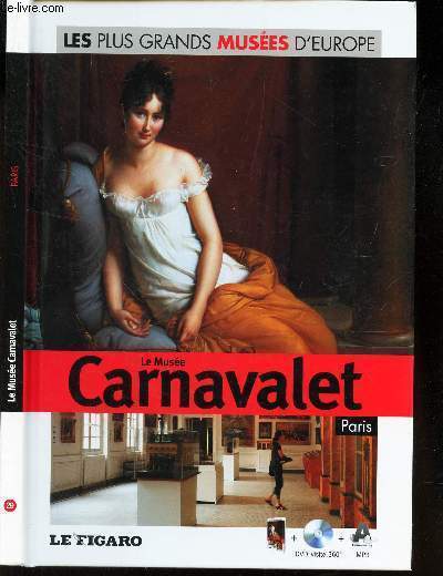 LE MUSEE CARNAVALET - PARIS / LIVRE AVEC LE DVD.