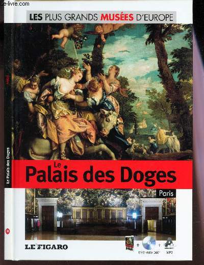 LE PALAIS DES DOGES - PARIS / LIVRE AVEC LE DVD.