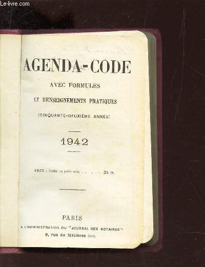 AGENDA-CODE - AVEC FORMULES ET RENSEIGNEMENTS PRATIQUES - ANNEE 1942
