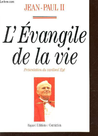 L'EVANGILE DE LA VIE.