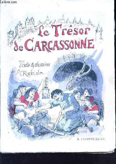 LE TRESOR DE CARCASSONNE / COLLECTION PLUMES ET CRAYON .