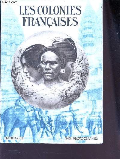 LES COLONIES FRANCAISES
