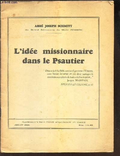 L'IDEE MISSIONNAIRE DANS LE PSAUTIER - JUILLET 1934 - SUPPLEMENT A LA REVUE DE L'UNION MISSIONNAIRE DU CLERGE.