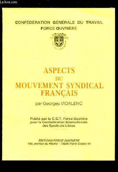ASPECTS DU MOUVEMENT SYNDICAL FRANCAIS /