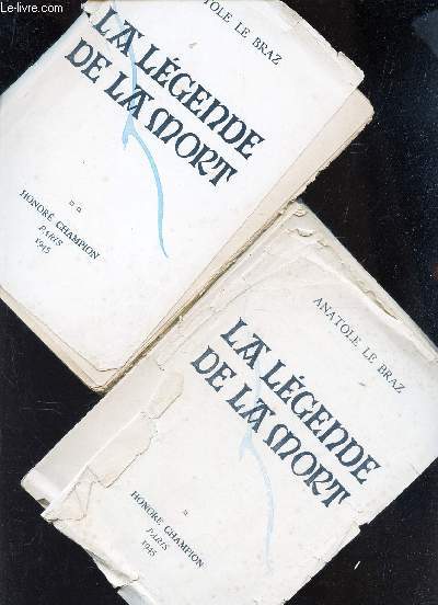 LA LEGENDE DE LA MORT - EN 2 VOLUMES / TOMES 1 + 2 / CHEZ LES BRETONS ARMORICAINS.