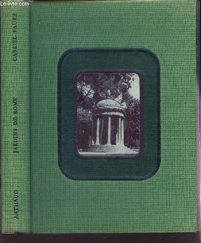 LES JARDINS DE ROME.