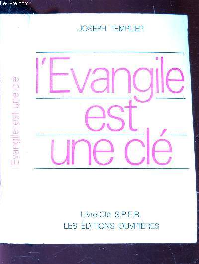 L'EVANGILE EST UNE CLE / LIVRE-CLE S.P.E.R.