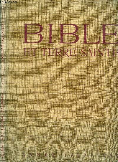BIBLE ET TERRE SAINTE - N23 - (oct-nov 1959) au N31 (juil-aout 1960). / : MASSADA - JEAN-BAPTISTE - SALOMON - ABRAHAM - GABAON; SAINT PAUL - LES SAMARITAINS - ASCENSION; MER MORTE - SAINT PIERRE - L'EXODE .
