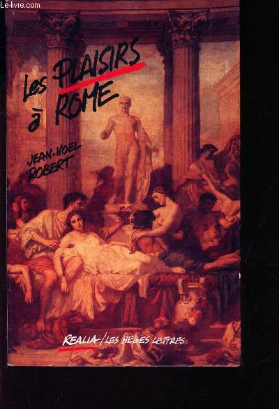 LES PLAISIRS A ROME / COLLECTION 