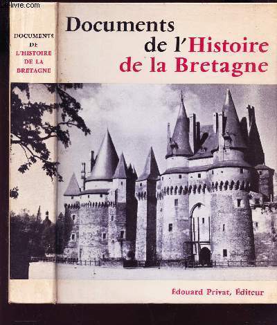 DOCUMENTS DE L'HISTOIRE DE LA BRETAGNE / UNIVERS DE LA FRANCE