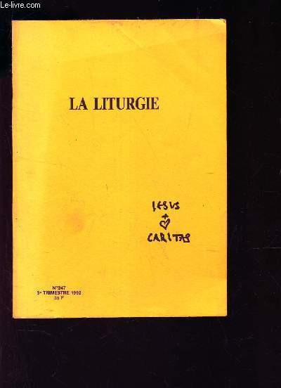 JESUS CARITAS - N247 - LA LITURGIE (3e TRIMESTRE 1992).