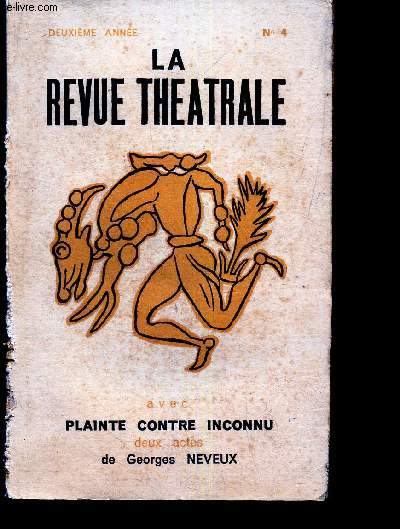 LA REVUE THEATRALE - N4 - AVEC 