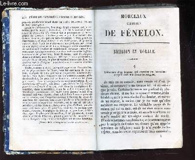 MORCEAUX CHOISIS DE FENELON /Religion et morale - Histoire - Preceptes et jugements litteraires - morceaux poetiques - Morceaux divers...