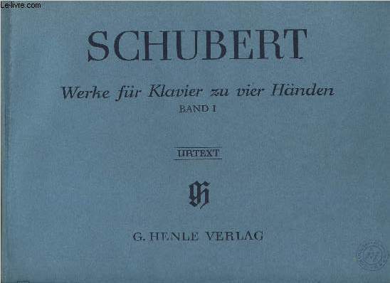 SCHUBERT - WERKE FUR KLAVIER ZU VIER HANDEN - BAND I.