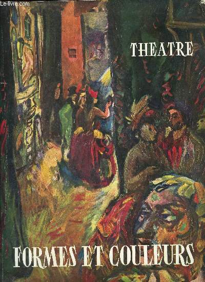 FORMES ET COULEURS - N3 - 1944 / Notes sur le 
