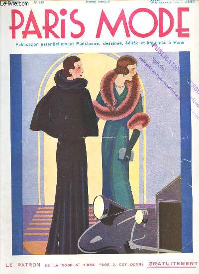 PARIS MODE - decembre 1932 - N283 / REvue des elegances - Manteau de sport fantaisie - *joli manteau de drap beige - Robe de lainage - Robe de velours - etc...
