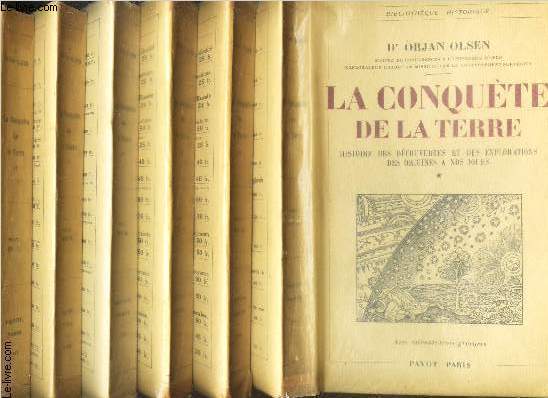 LA CONQUETE DE LA TERRE -6 VOLUMES / TOMES 1 AU TOME TOME 6. / HISTOIRE DES DECOUVERTES ET DES EXPLORATIONS DES ORIGINES A NOS JOURS.