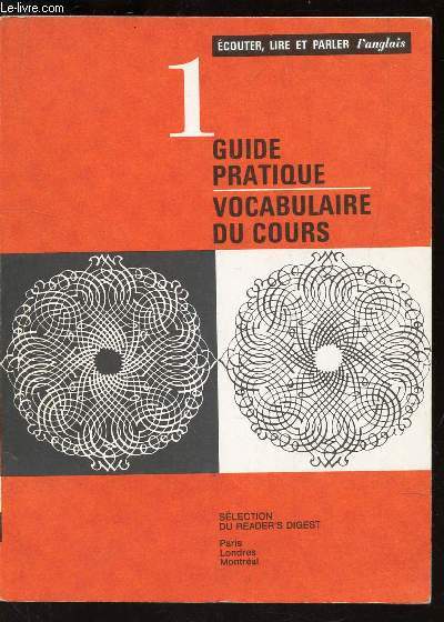 GUIDE PRATIQUE - VOCABULAIRE DU COURS / N1 DE LA COLLECTION 