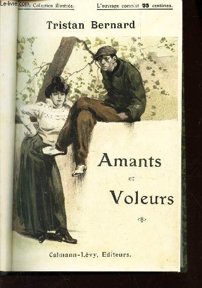 AMANTS ET VOLEURS / SIMPLES CONTES DES COLLINES / CONTES CRUELS / HENRIETTE (de Franois COPPE).