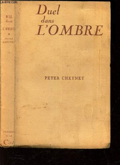 DUEL DANS L'OMBRE - ROMAN D'ESPIONNAGE.