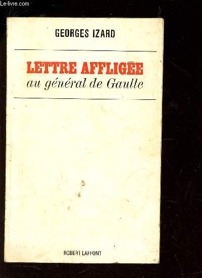 LETTRE AFFILGEE AUGENERAL DE GAULLE
