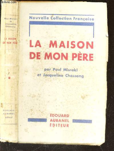 LA MAISON DE MON PERE / NOUVELLE COLLECTION FRANCAISE.