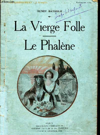LA VIERGE FOLLE - LE PHALENE.