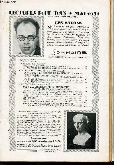 LECTURES POUR TOUS - MAI 1931 / LA TRGEDIE DU RADEAU DE LA MEDUSE (1) / QUI SERA PRESIDENT DE LA REPUBLIQUE? / LE S SALONS / L'EXPOSITION COLONIALE OUVRE SES PORTES etc...