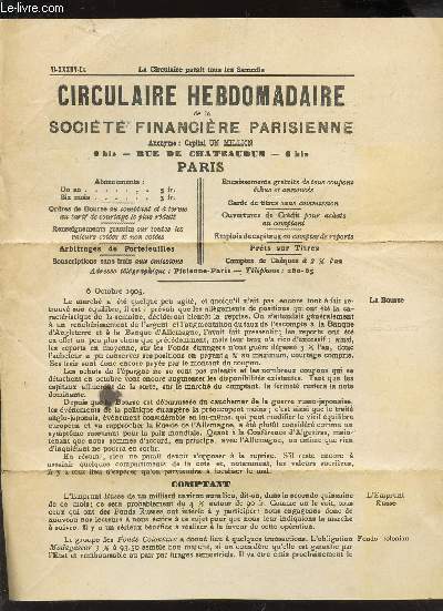 CIRCULAIRE HEBDOMADAIRE de la Socit financire parisienne - 6 OCTOBRE 1905 - VI-XXXIIV-IX / LA bourse - L'Emprunt russe - Fonds etrangers - Etabl. de credit - Valeurs diverses - La rente - etc..