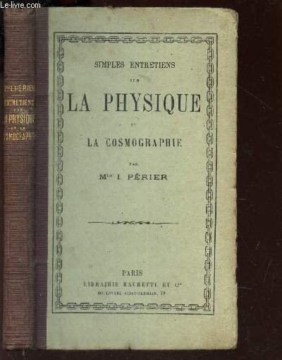 SIMPLES ENTRETIENS SUR LA PHYSIQUE ET LA COSMOGRAPHIE.