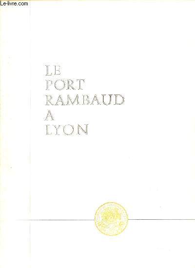 LE PORT RAMBAUD A LYON