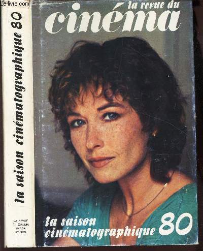 LA REVUE DU CINEMA - LA SAISON CINEMATOGRAPHIQUE / HORS SERIE - XXIV.