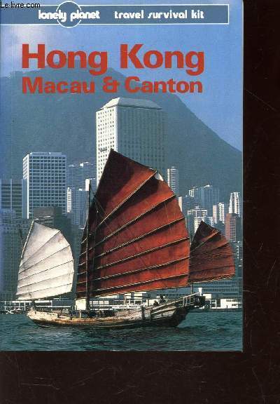 HONG KONG ; MACAU & CANTON.