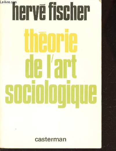 THEORIE DE L'ART SOCIOLOGIQUE