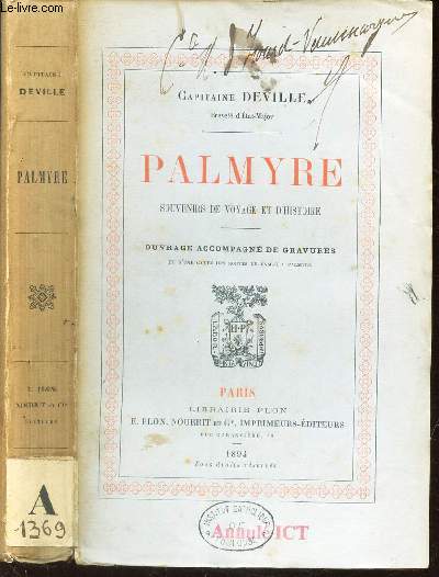 PALMYRE - SOUVENIRS DE VOYAGES ET D'HISTOIRE.
